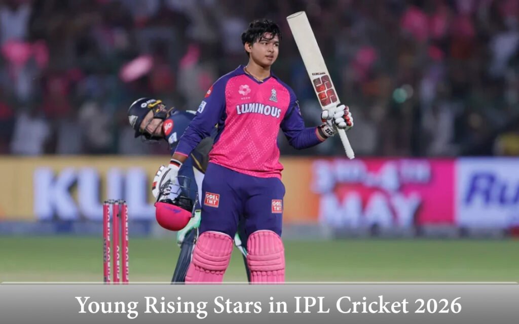 Young Rising Stars in IPL Cricket 2026
